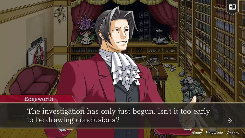 A cartoony art style showing a man in a maroon suit, Miles Edgeworth, from the Ace Attorney games. Text: Edgeworth saying 'The investigation has only just begun. Isn't it too early to be drawing conclusions?'