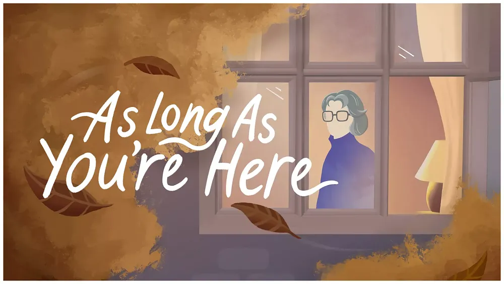 Key art for As Long As You're Here. It shows the title and the image behind shows an elderly woman staring outside from a house window.
