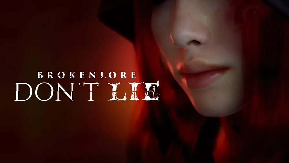 Closeup of a woman's face, cut off just below her eyes. The title on the left says BrokenLore: Don't Lie.