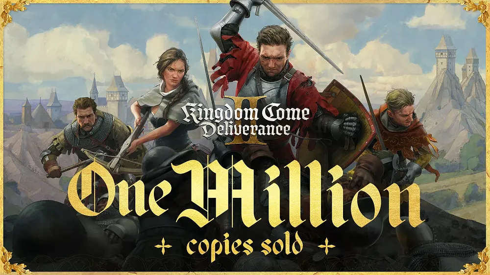 Art showing several main figures from the game Kingdom Come: Deliverance 2, all in various battle poses. The text says: Kingdom Come Deliverance 2. One million copies sold.