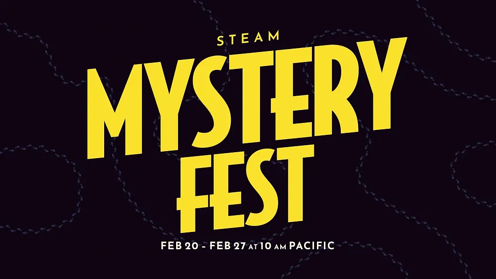 Yellow text on a dark background reading Steam Mystery Fest 2022. February 20 through February 27 at 10AM Pacific.