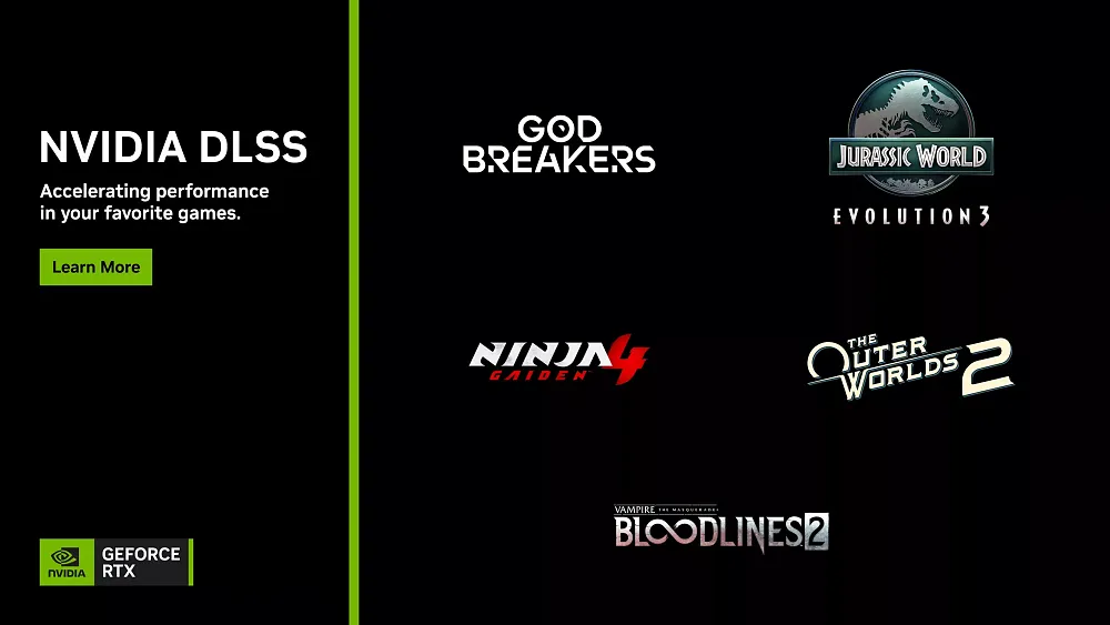 Image showing new game releases with DLSS 4 and RTX support from Nvidia. The game logos include Godbreakers, Jurassic World Evolution 3, Ninja Gaiden 4, The Outer Worlds 2, and Vampire: The Masquerade - Bloodlines 2.