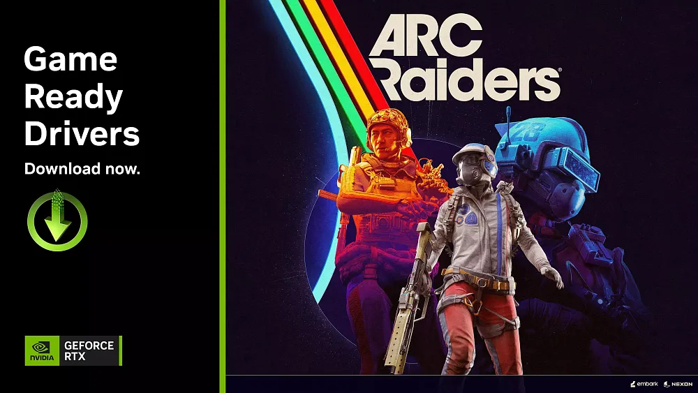 Artwork with the ARC Raiders logo and visual of different astronaut soldier characters. The image says that there are new Game Ready Drivers available now from Nvidia.
