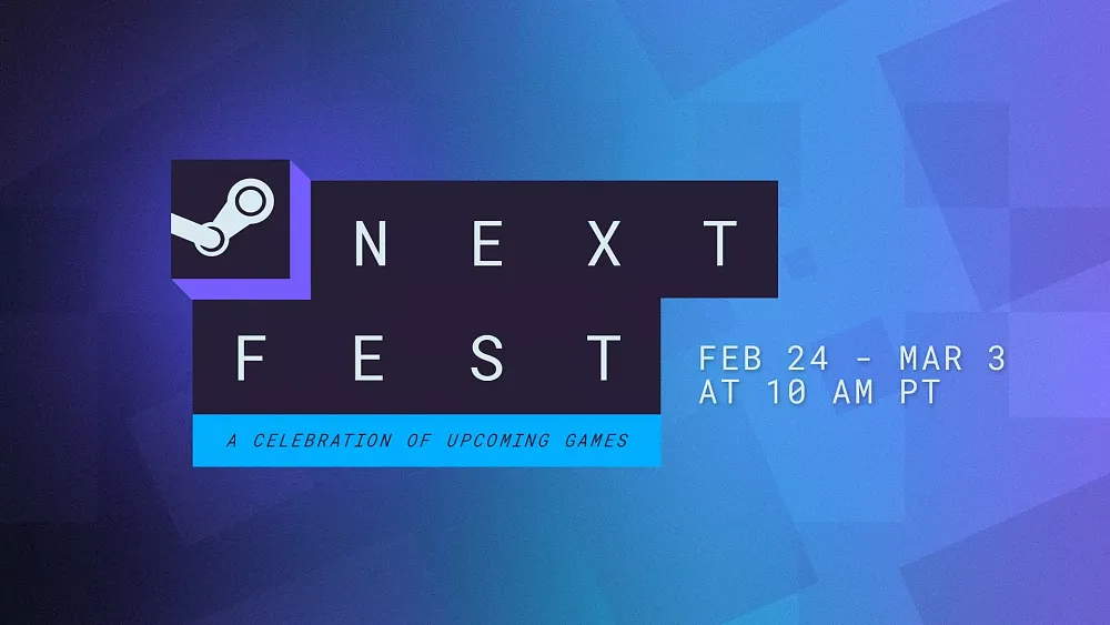 Promo art for the first Steam Next Fest for 2025. It runs from Monday, February 24, 2025 through to March 3, 2025 at 10AM PT.