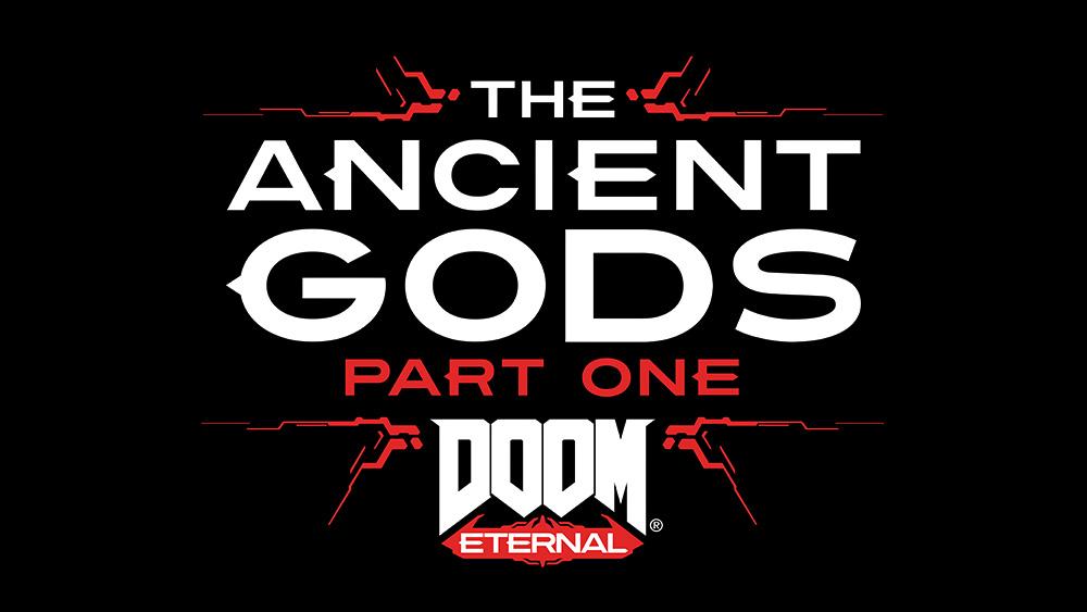 DOOM Eternal Ancient Gods P1