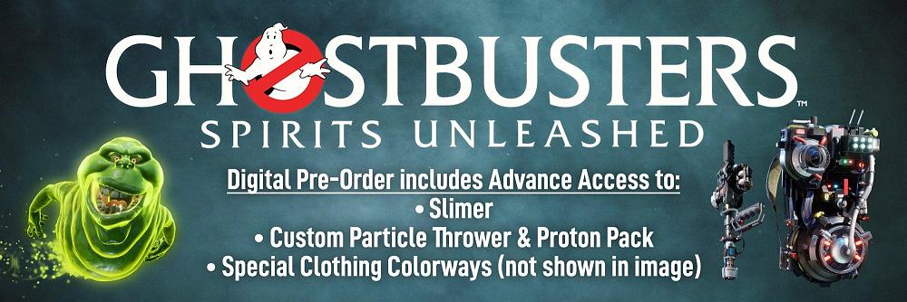 Ghostbusters: Spirits Unleashed pre-order