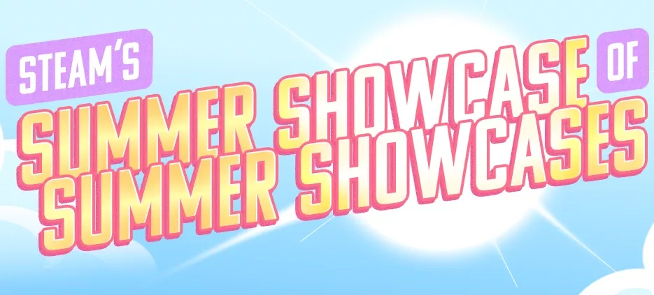 Text: Steam's Summer Showcase of Summer Showcases