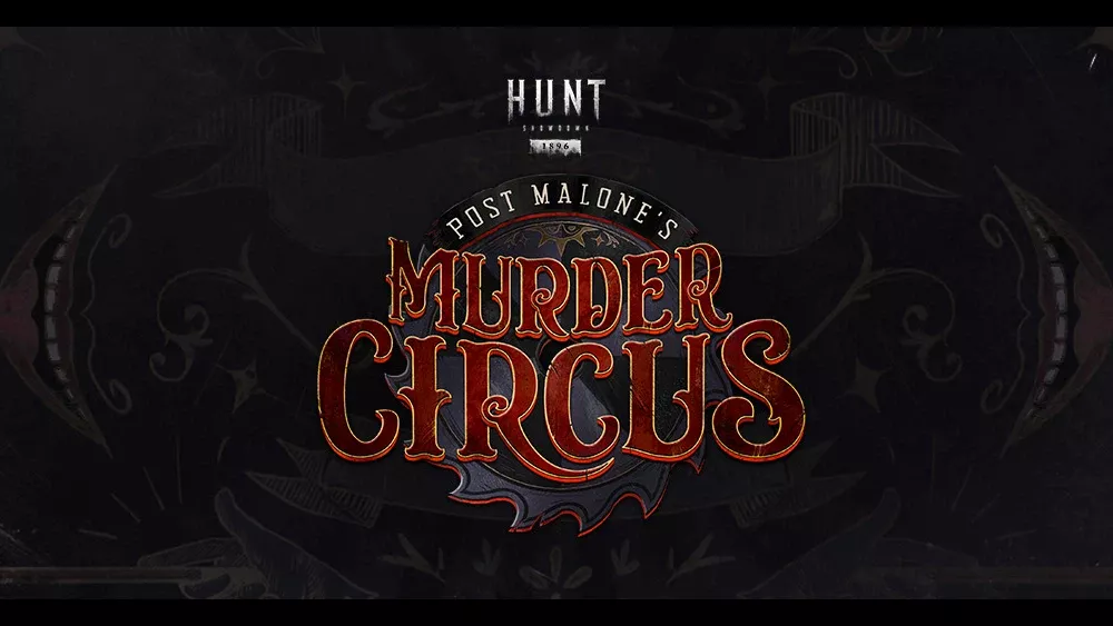 Key art. Text: Hunt Showdown 1896. Post Malone's Murder Circus.
