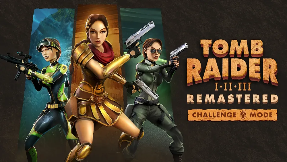 Key art for Tomb Raider 1-3 Remastered: Challenge Mode featuring three Lara Croft models in different iconic outfits: Gold/red armor, neon green/black wetsuit with goggles, and a dark military suit with sunglasses.