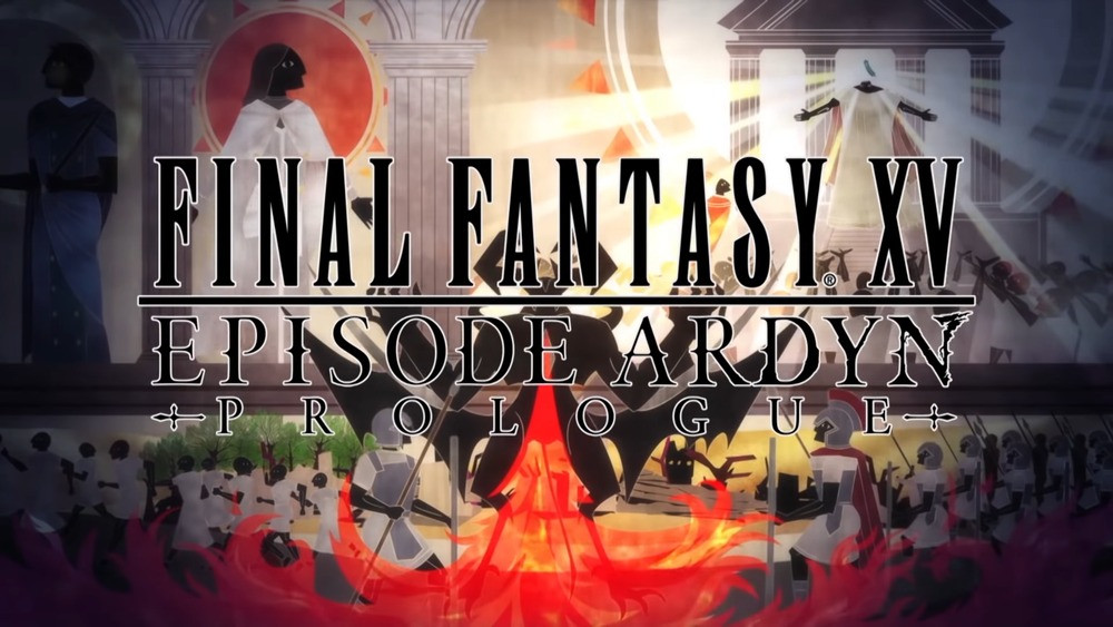 Final Fantasy XV Episode Ardyn