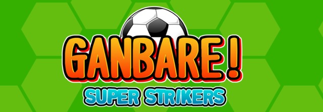 Ganbare! Super Strikers