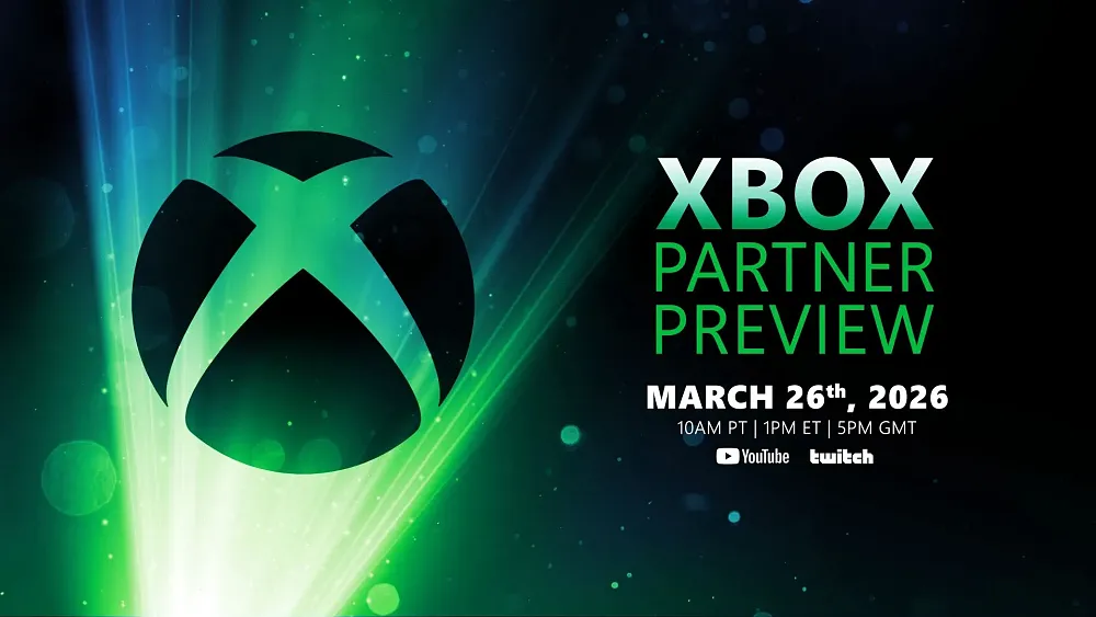 Xbox Partner Preview on March 26, 2026 at 10 AM PT.