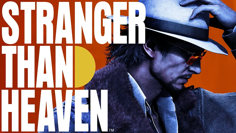 Key art with the title, Stranger Than Heaven, featuring a side profile of the main protagonist as he adjusts his hat.