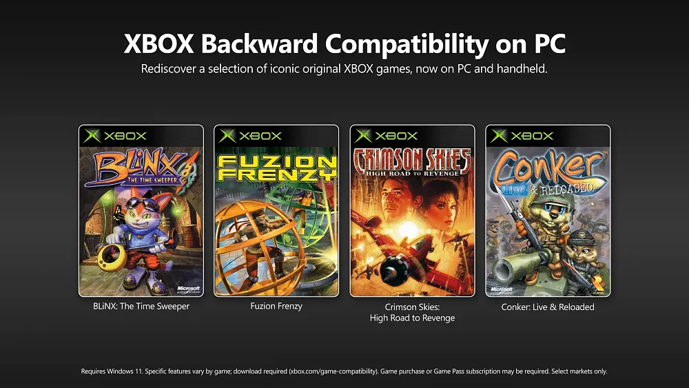 Four games just released on XBOX Backward Compatibility on PC that includes: Blinx The Time Sweeper, Fuzion Frenzy, Crimson Skies High Road to Revenge, and Conker Live and Reloaded.