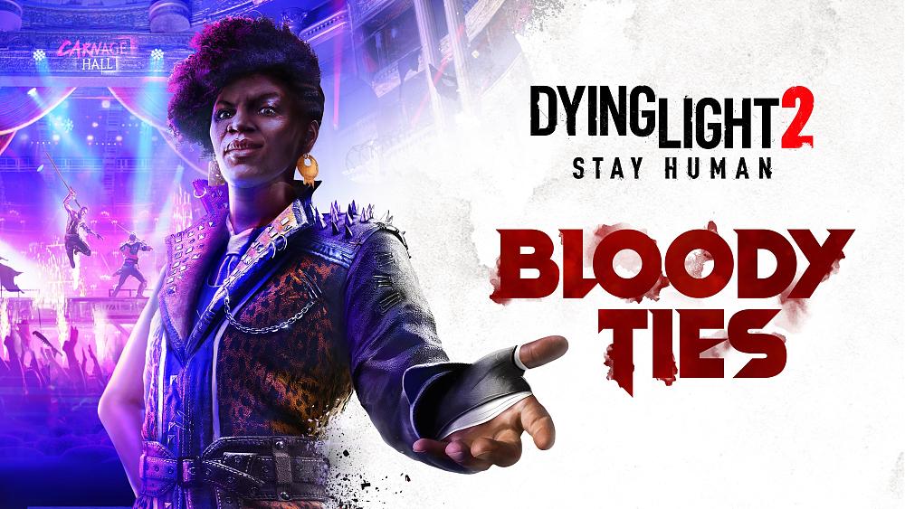 Dying Light 2 Blood Ties