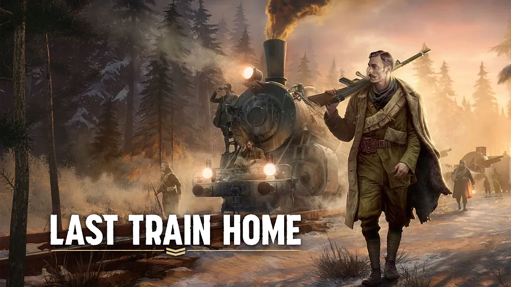 Key art showing a soldier from the WWI era standing in front of a locomotive. Text: Last Train Home
