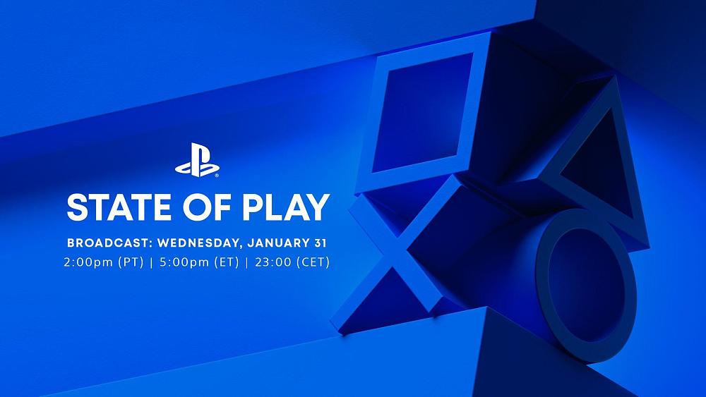 State of Play broadcast: Wednesday, January 31 at 2PM PT, 5PM ET, 23:00 CET.